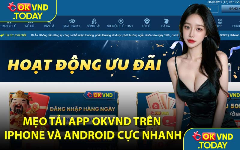 Mẹo Tải App OKVND Trên iPhone và Android Cực Nhanh